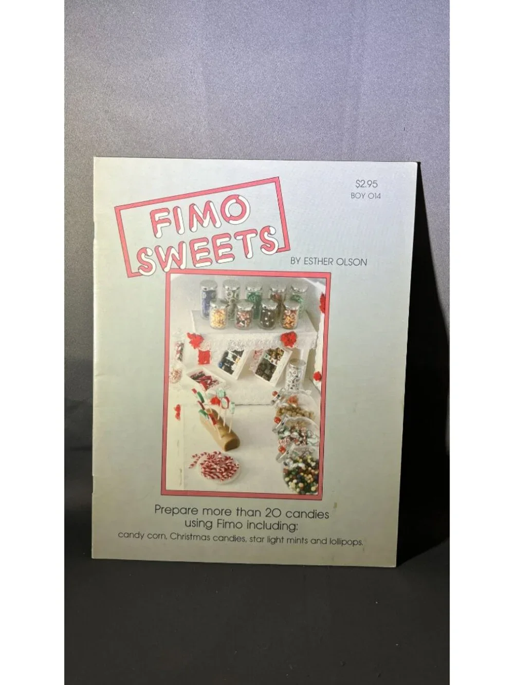 Fimo Sweets Craft Guide By Esther Olson 1983
